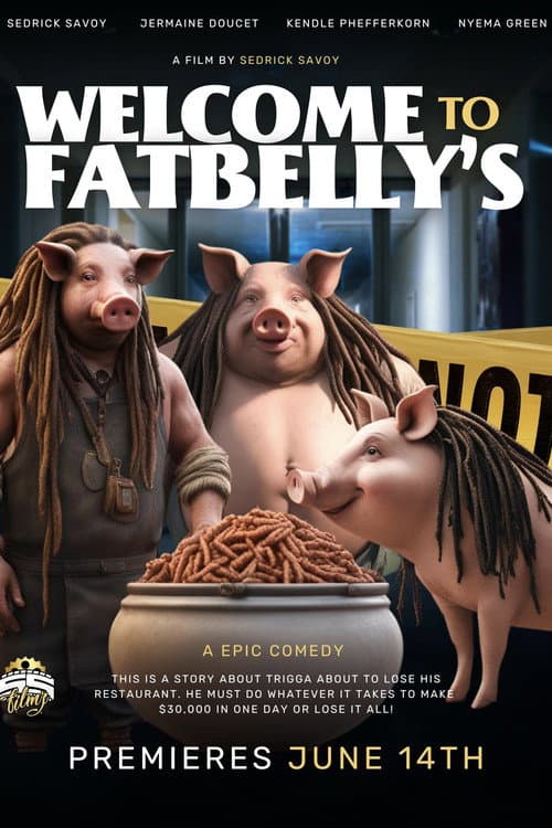 Poster for Welcome to Fatbelly's
