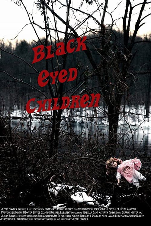 Постер до фільму «Black Eyed Children: Let Me In»