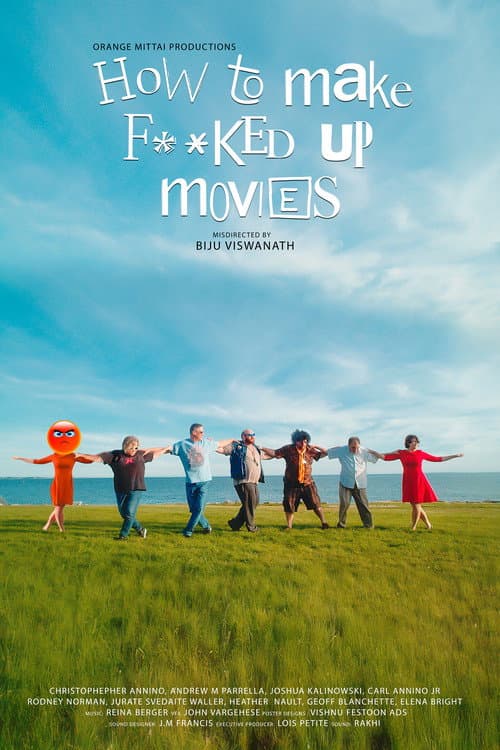 Постер до фільму «How to Make F**ked Up Movies»