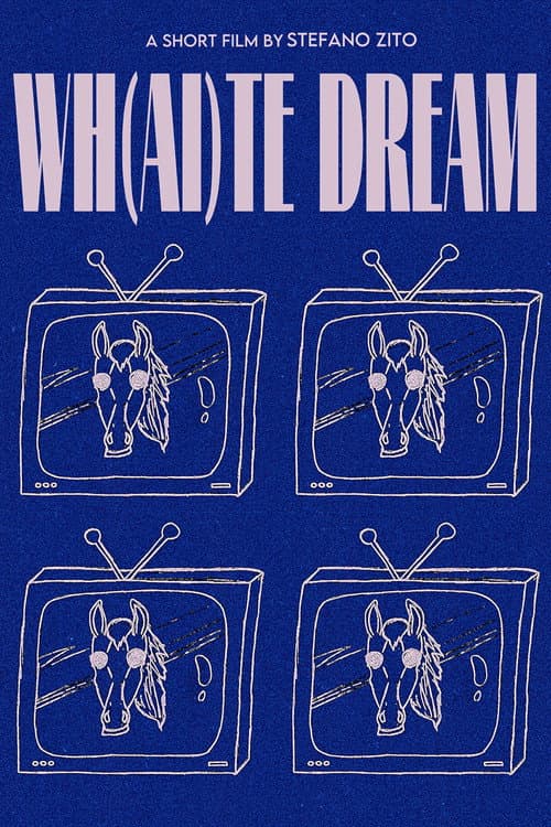 Poster for Wh(ai)te Dream