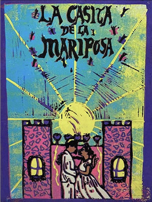Poster for La Casita de la Mariposa
