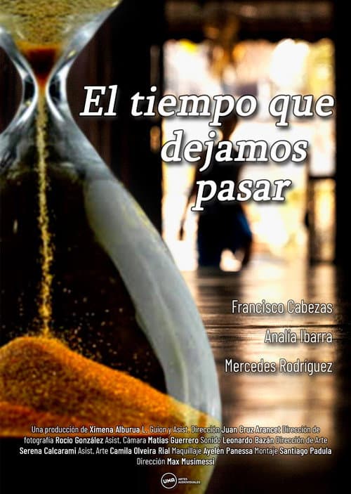 Poster for El tiempo que dejamos pasar