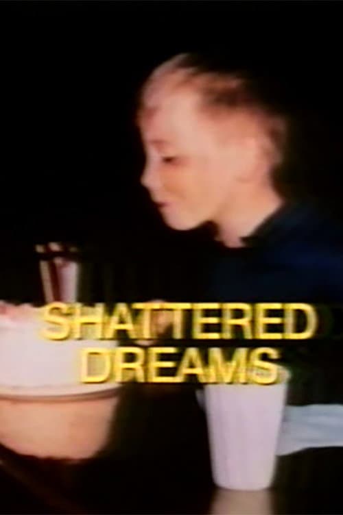 Poster for Shattered Dreams