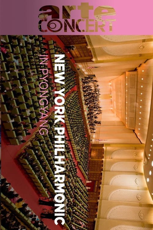 Poster for The New York Philharmonic Orchestra in Pyongyang Great moments in music