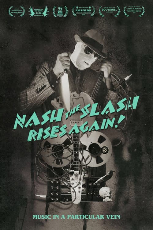 Poster for Nash the Slash Rises Again!