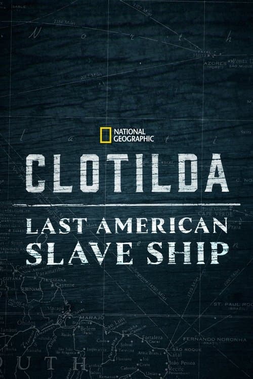 Poster for Clotilda: Last American Slave Ship