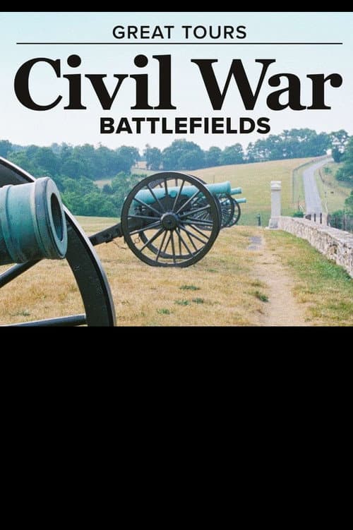 Poster for The Great Tours: Civil War Battlefields