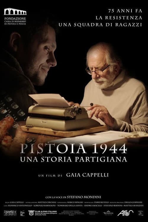 Poster for Pistoia 1944 - Una storia partigiana