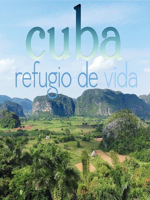 Poster for Cuba, refugio de vida