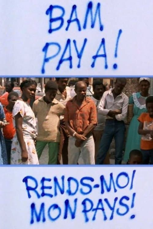 Poster for Bam Pay A! – Rends-moi mon pays!