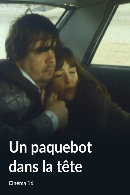 Poster for Un paquebot dans la tête