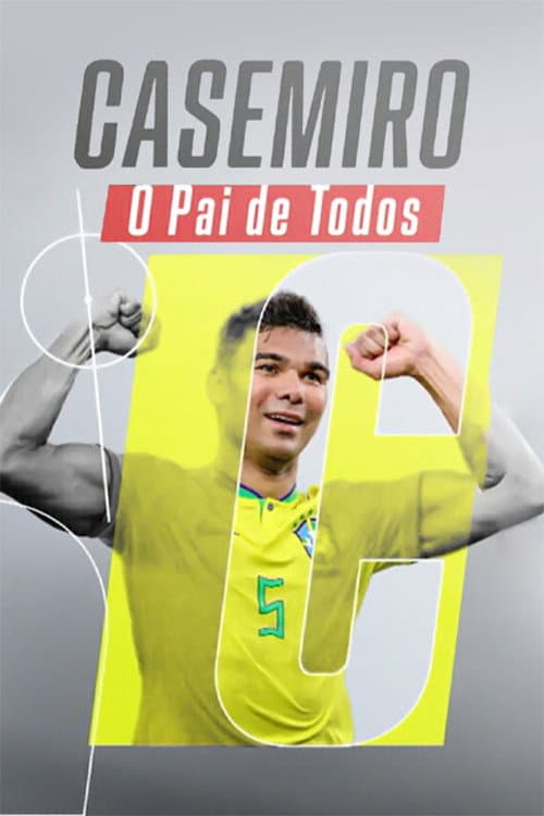 Poster for Casemiro, o Pai de Todos