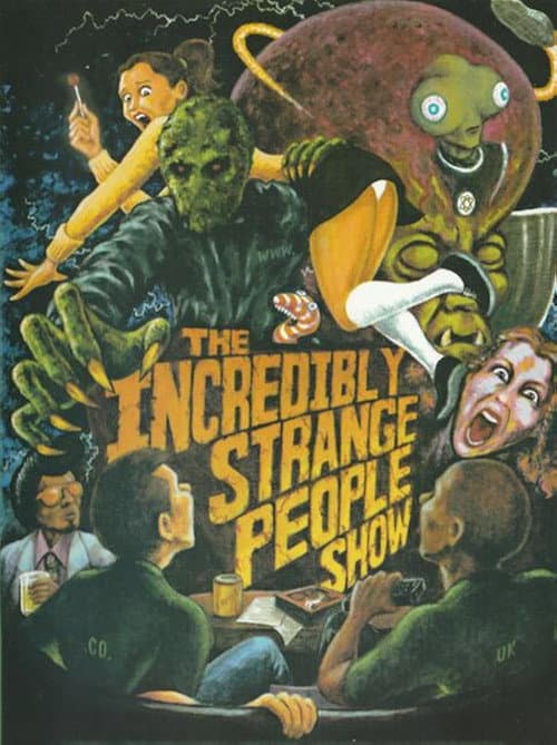 Poster for The Incredibly Strange People Show