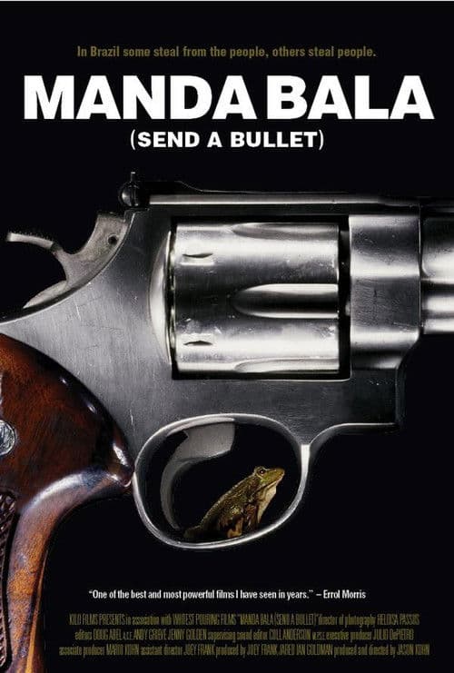 Poster for Manda Bala (Send a Bullet)