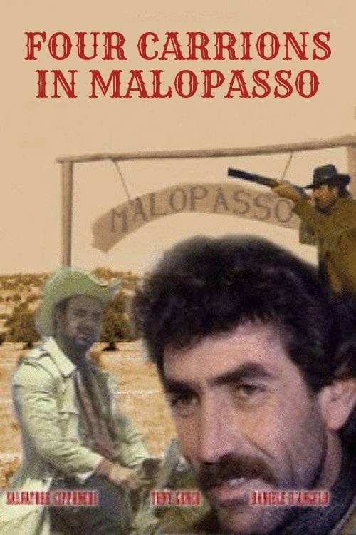 Poster for Four Carrions in Malopasso