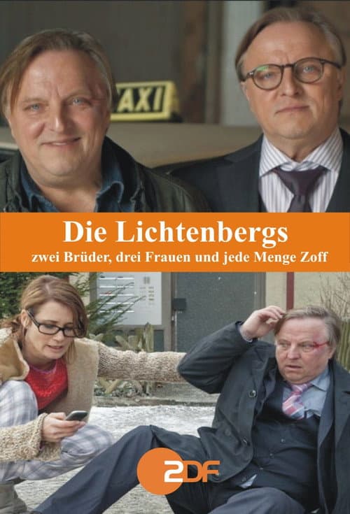 Постер до фільму «Die Lichtenbergs - zwei Brüder, drei Frauen und jede Menge Zoff»