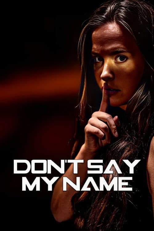 Poster for Don't Say My Name