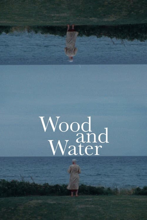 Poster for Wood and Water