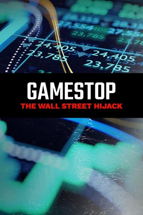 Poster for GameStop: The Wall Street Hijack