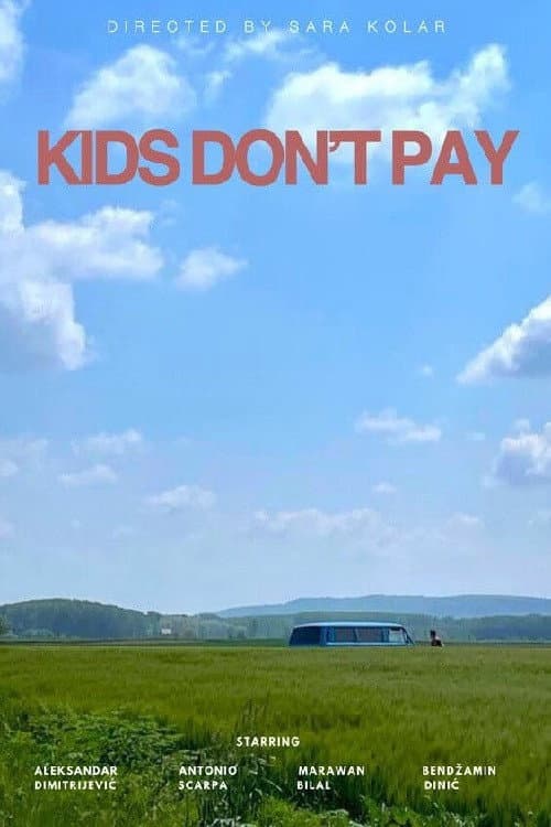 Poster for Kids Don't Pay