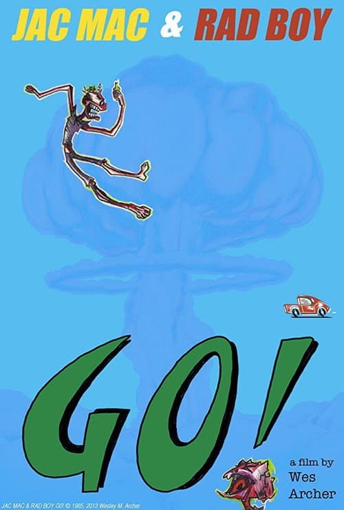 Poster for Jac Mac & Rad Boy Go!