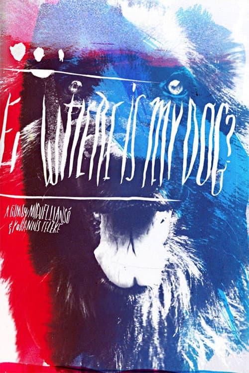 Poster for Where Is My Dog?