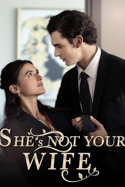 Poster for She Is Not Your Wife