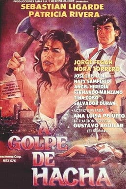 Poster for A Golpe de Hacha