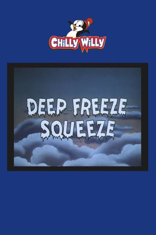 Poster for Deep Freeze Squeeze