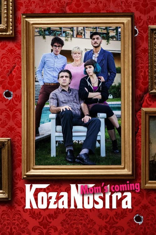 Poster for Koza Nostra. Mom's Coming