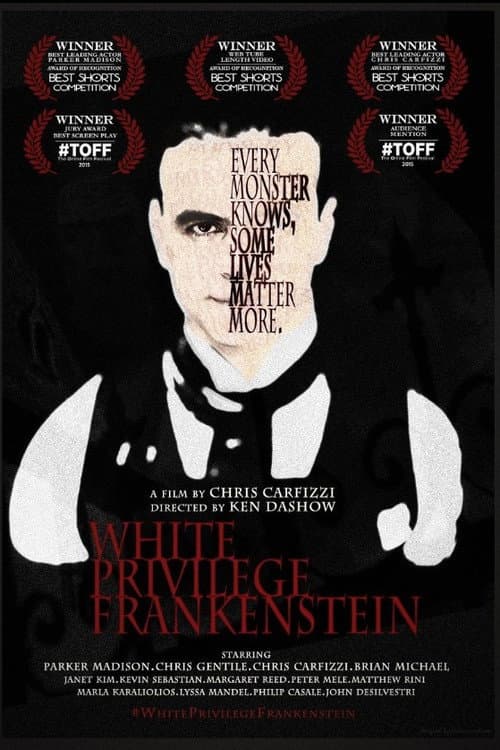 Poster for White Privilege Frankenstein