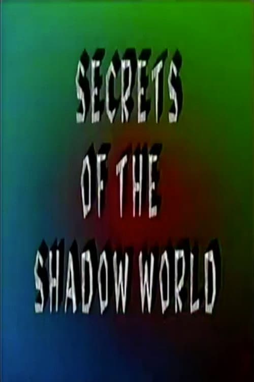 Poster for Secrets of the Shadow World