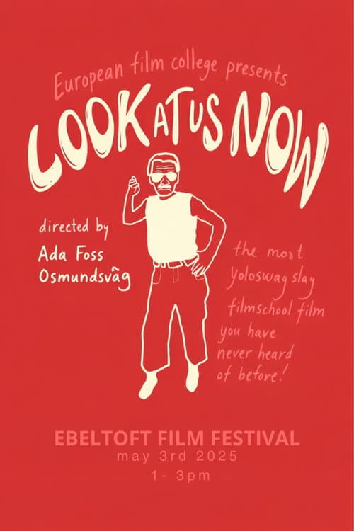 Poster for Look at Us Now