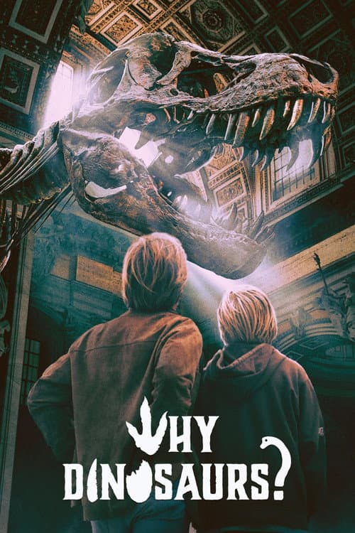 Poster for Why Dinosaurs?