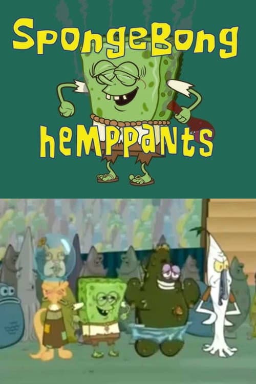 Poster for SpongeBong HempPants