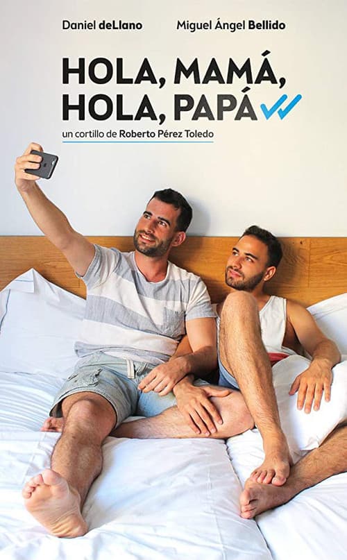 Poster for Hola, mamá, hola, papá