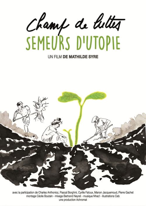 Poster for Champ de luttes, semeurs d'utopie