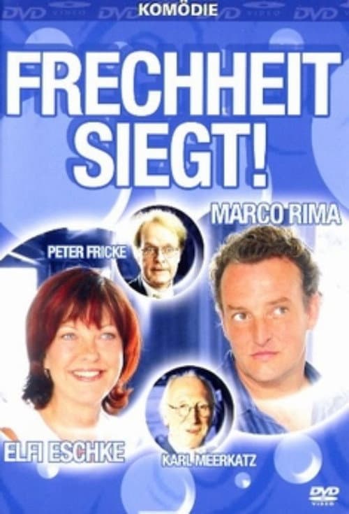 Poster for Frechheit siegt