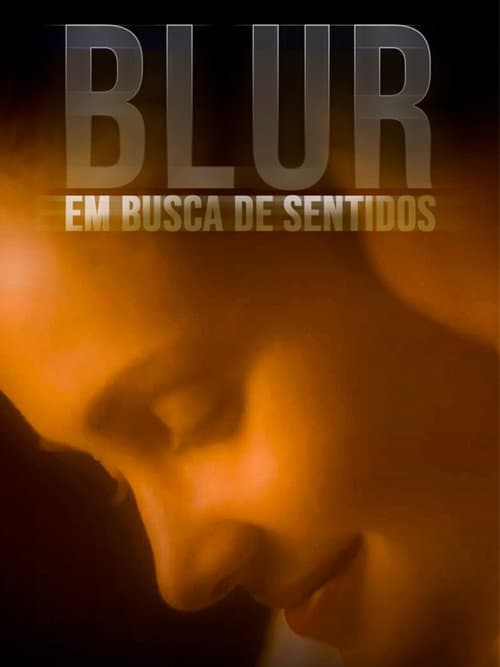 Poster for Blur - Em Busca de Sentidos