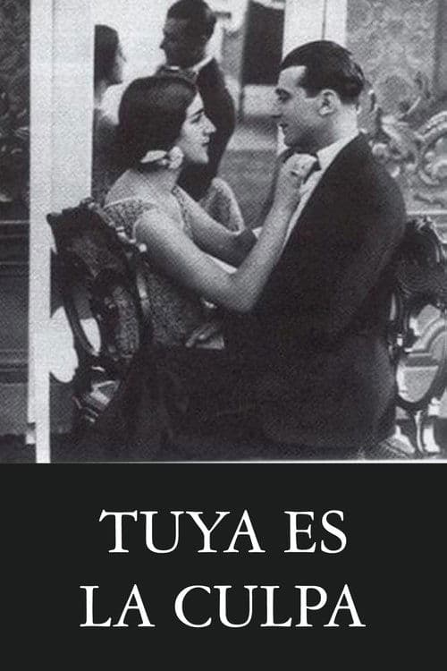 Poster for Tuya es la culpa
