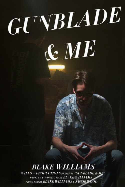 Poster for GunBlade & Me
