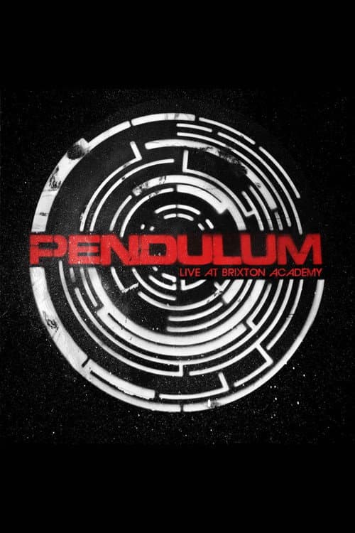Poster for Pendulum: Live At Brixton Academy