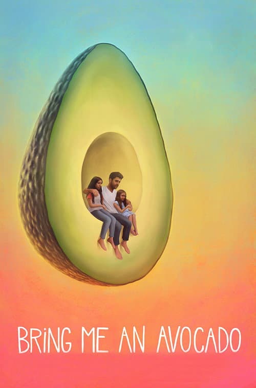 Poster for Bring Me an Avocado