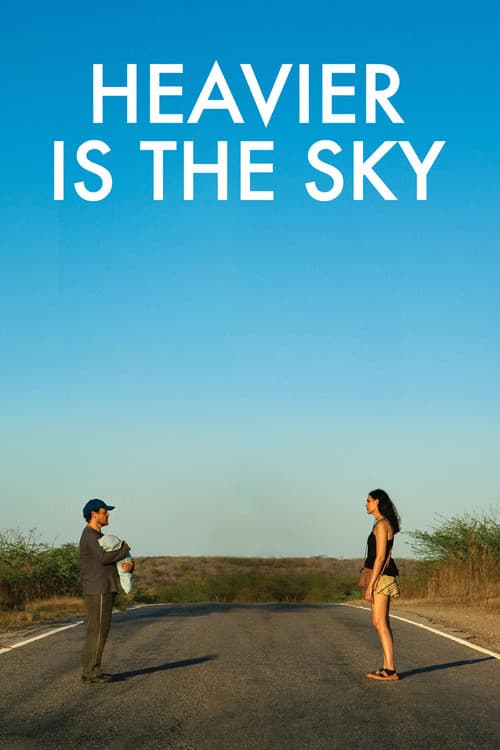 Poster for Heavier Is the Sky