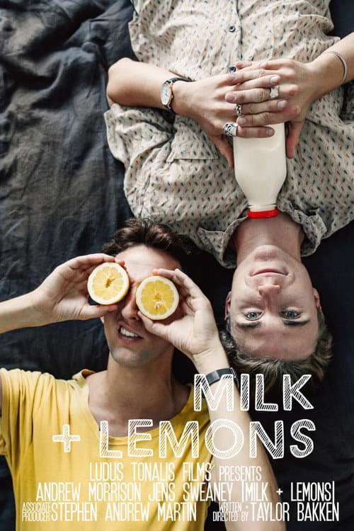 Poster for Milk + Lemons