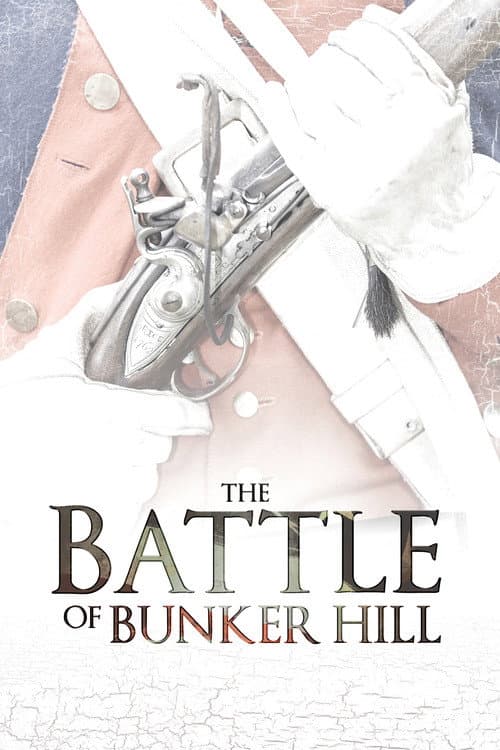 Poster for The Battle of Bunker Hill