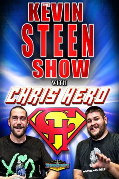 Poster for The Kevin Steen Show: Chris Hero
