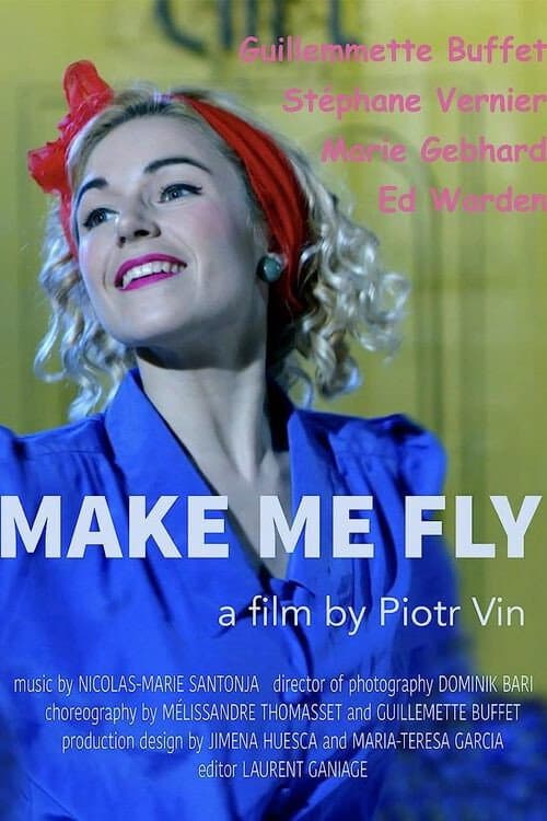 Poster for Make Me Fly