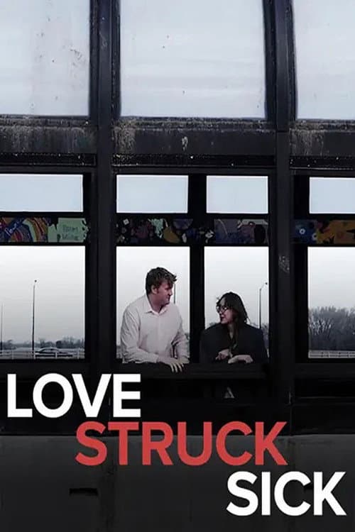 Poster for Love Struck Sick