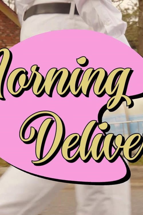 Poster for Morning Deliveries